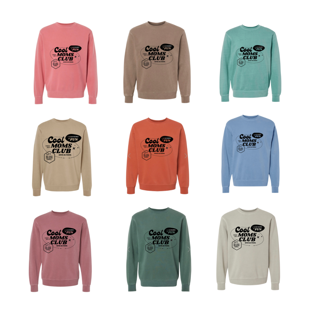 Cool Moms Club Sweatshirt