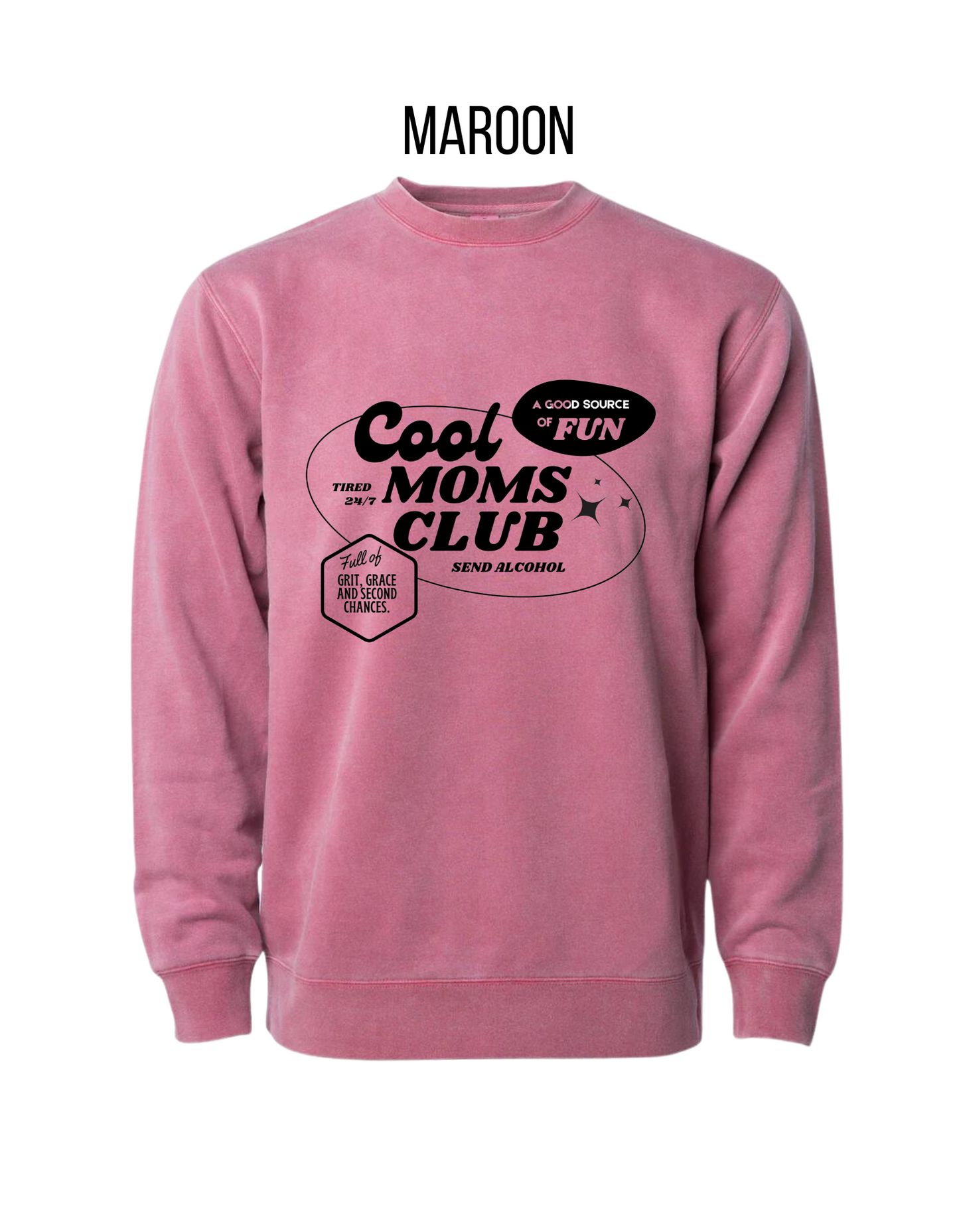 Cool Moms Club Sweatshirt