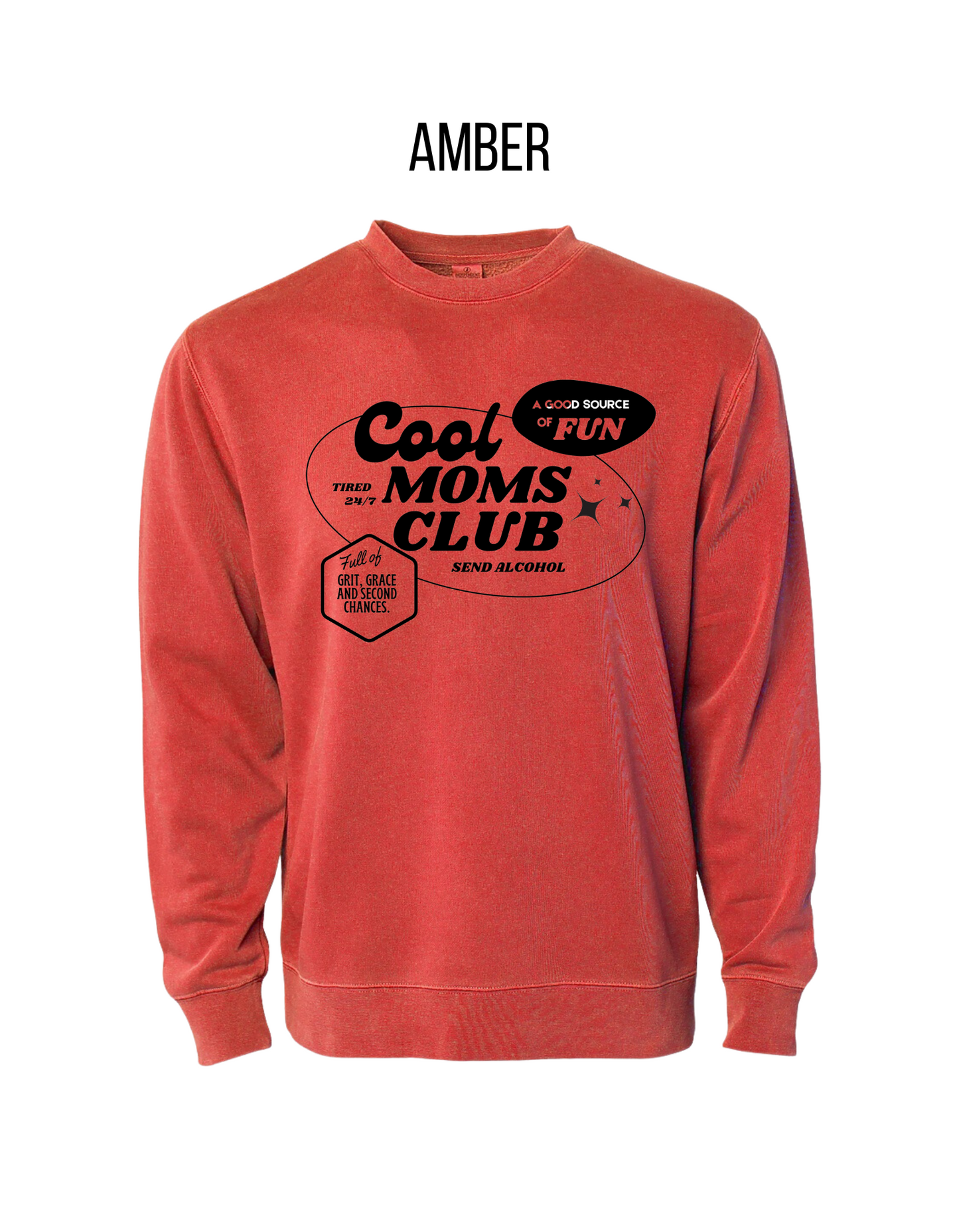 Cool Moms Club Sweatshirt