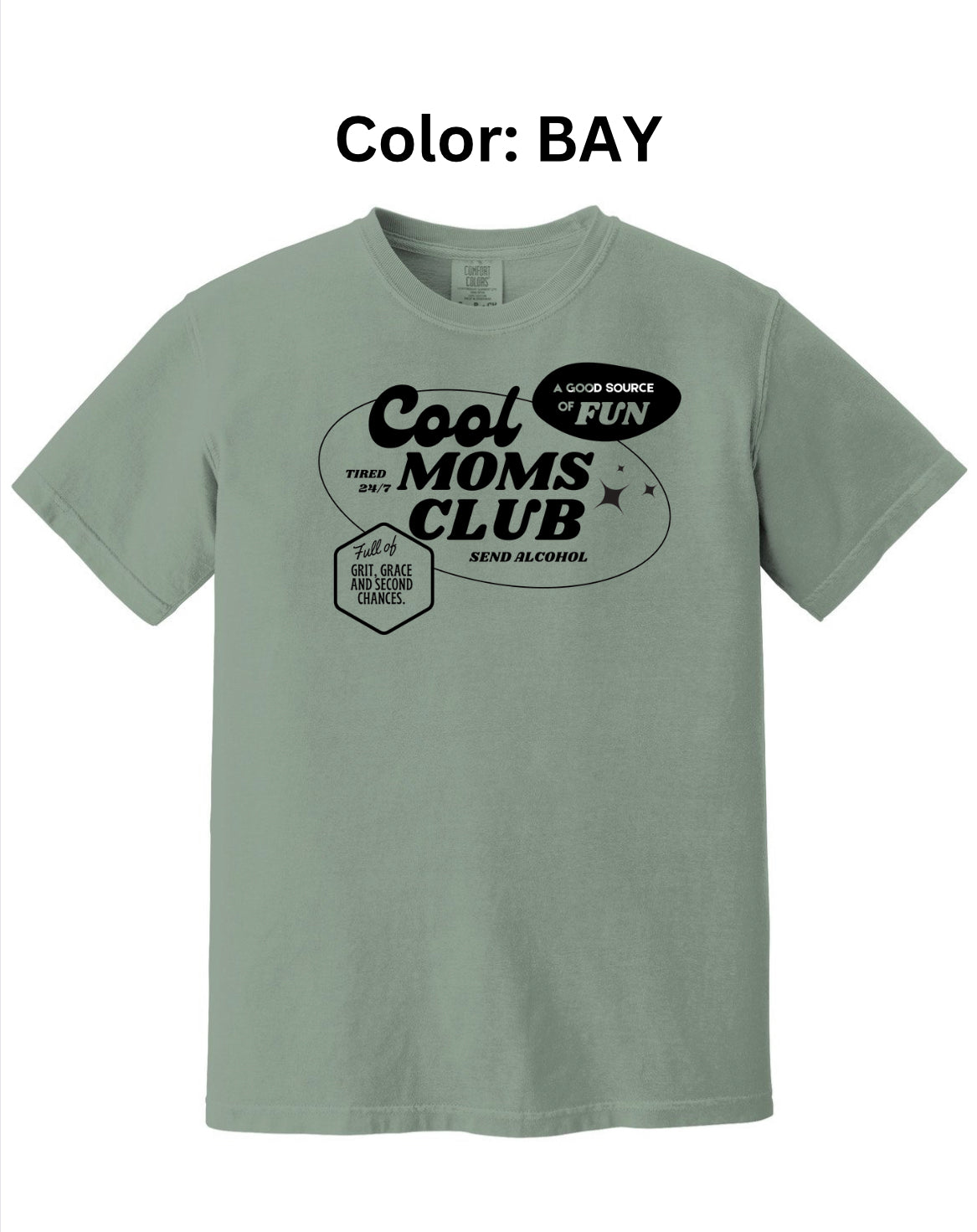Cool Moms Club Shirt